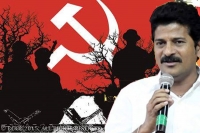 Revanth reddy said that wish naxalism in telangana state