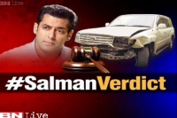 Salman khan hit and run case final judgement on today 11am