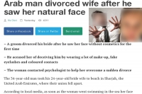 Arab man divorces wife seeing her first time without make up