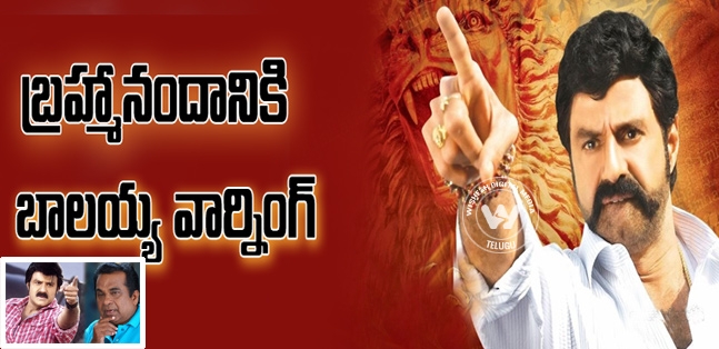 Balayya serious warning to brahmanandam